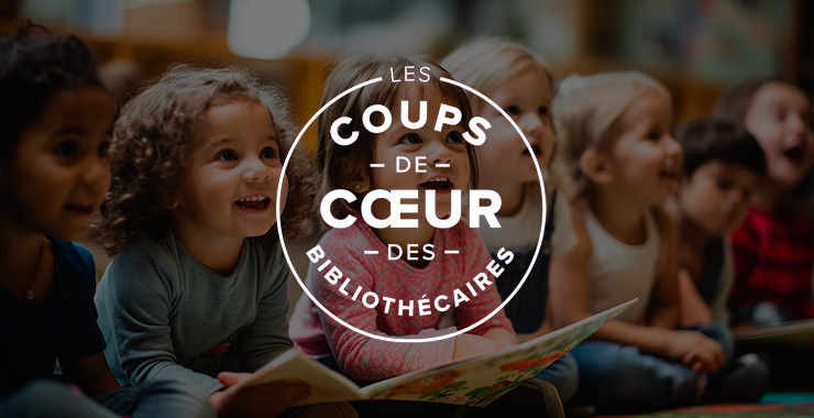 Les coups de coeur jeunesse 2024 des bibliothécaires | 