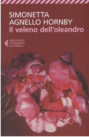 Il veleno dell'oleandro | Simonetta  Agnello Hornby (1945-....). Auteur